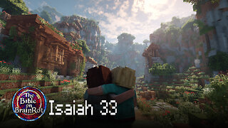 Isaiah 33 – The Lord is Exalted | The Bible on BrainRot