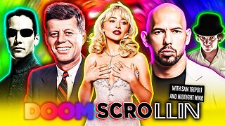Doom Scrollin: Sabrina Carpenter, Andrew Tate, Neo, JFK and MKUltra (8/29/25)