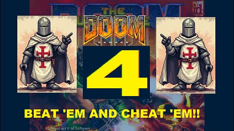 DOOM REMAKE V4 - PC - Skwatter's Beat 'em and Cheat 'em!