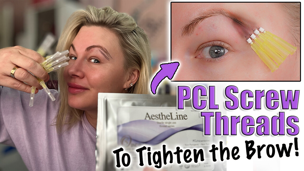 PCL Screw Threads to TIGHTEN the BROW (And GROW Hair!) AceCosm.com and code Jessica10 Saves Money