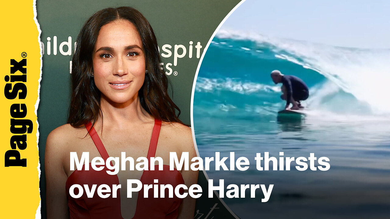 Meghan Markle thirsts over husband Prince Harry in rare surfing video: What a man