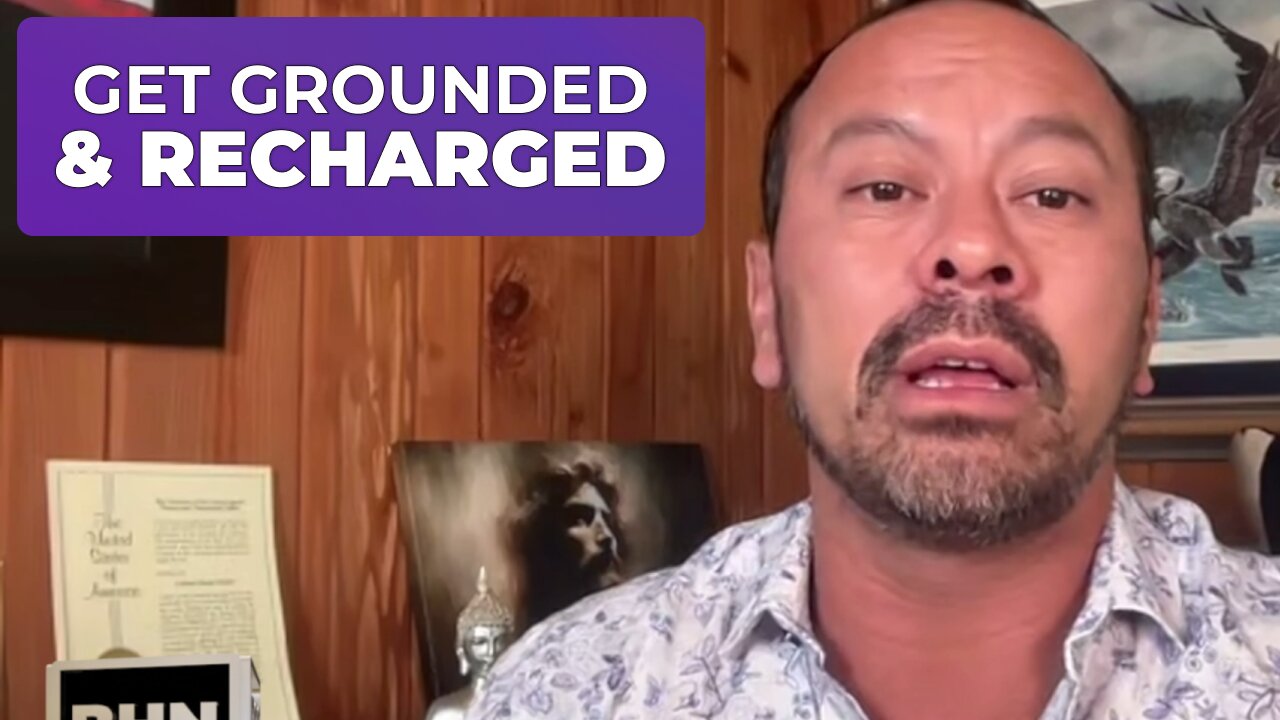GET GROUNDED GET CONNECTED & RECHARGED