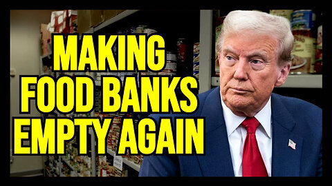 Donald Trump STARVES Local Food Banks With $500 Million In USDA Cuts