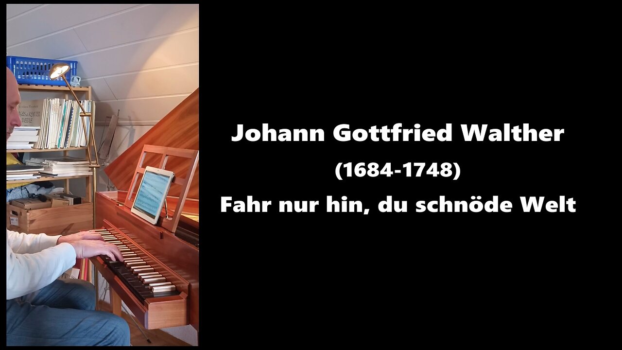 J. G. Walther: Two chorale settings | Zwei Choralbearbeitungen
