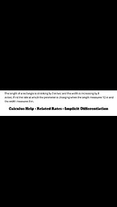 Related Rates: The length of a rectangle is shrinking by 5 in/sec and the width is shrinking by 6 in