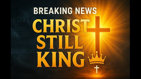 Breaking News: Christ Still King 📺👑✝ -Assuming Makes an A** Out of You Stayed Tuned to Not Be