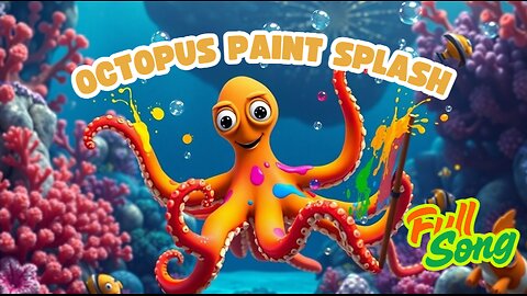 Octopus Paint Splash 🐙🎨 | Fun Color Mixing Song for Kids Under the Sea