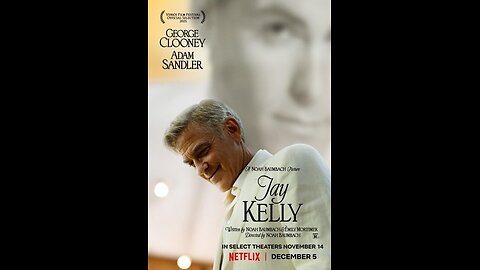 Trailer - JAY KELLY - 2025 - George Clooney - Adam Sandler