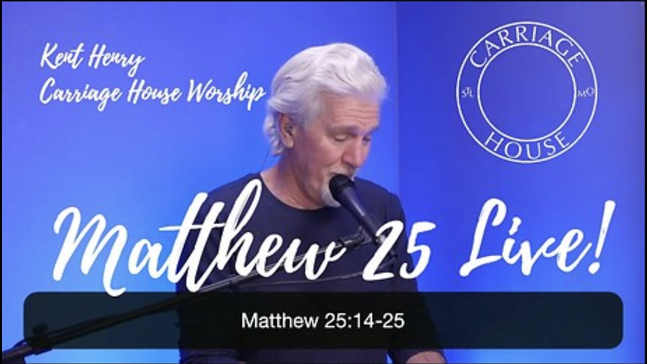 Praising with Scripture! Kent Henry in the Book of Matthew.