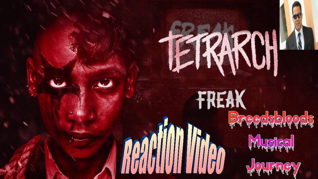 Tetrarch - Freak - Breedsbloods Musical Journey