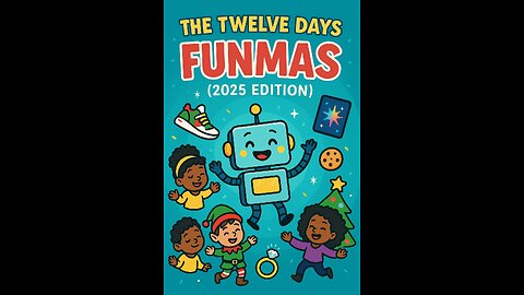 The Twelve Days of Funmas (2025 Edition)