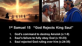 1st Samuel 15 “God Rejects King Saul” - Calvary Chapel Fergus Falls