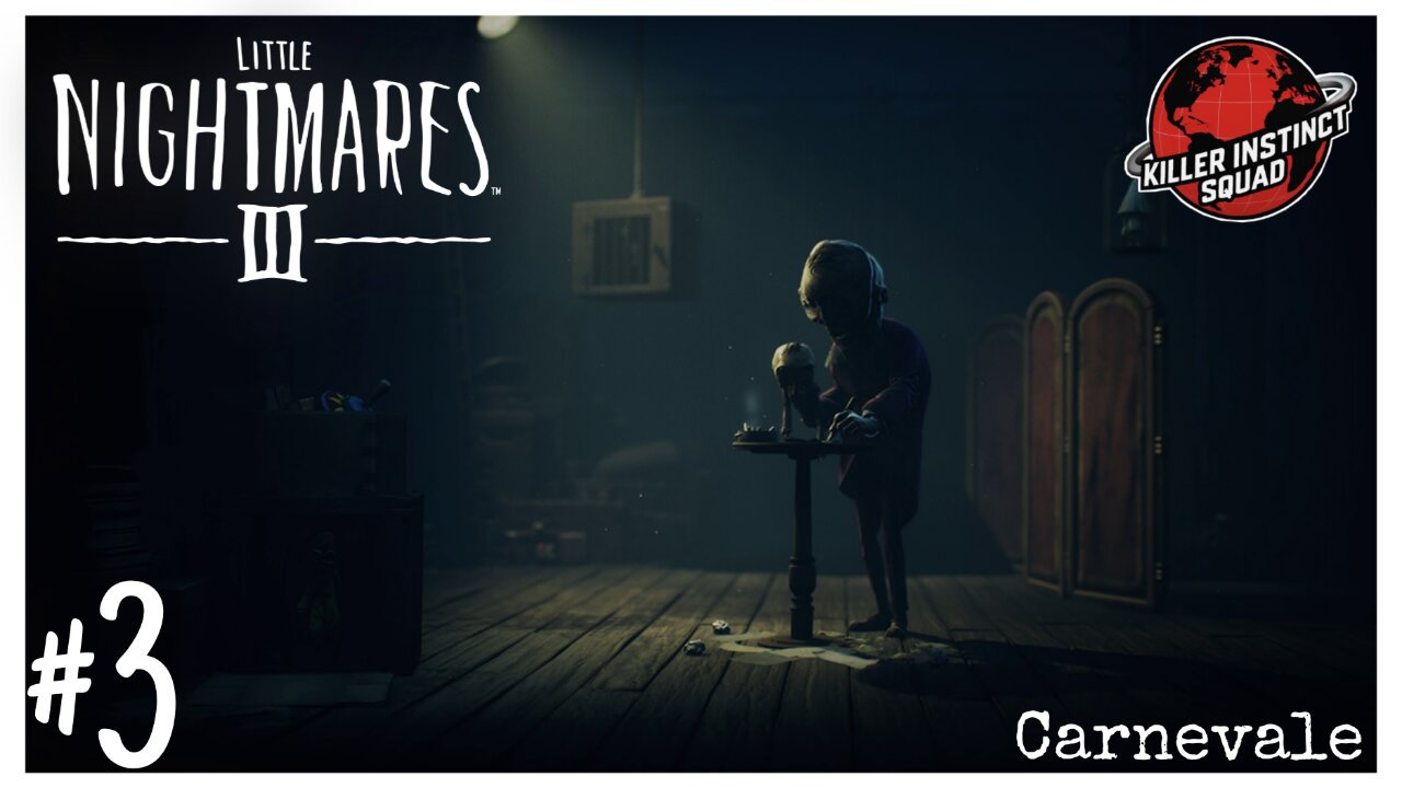 CARNEVALE | Little Nightmares 3 | Part 3| Co-op | ALL NOMES