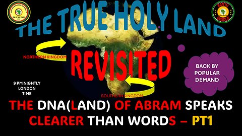 AFRICA IS THE HOLY LAND || THE TRUE HOLY LAND || THE LAND(DNA) OF ABRAM SPEAKS CLEARER THAN WORDS P1