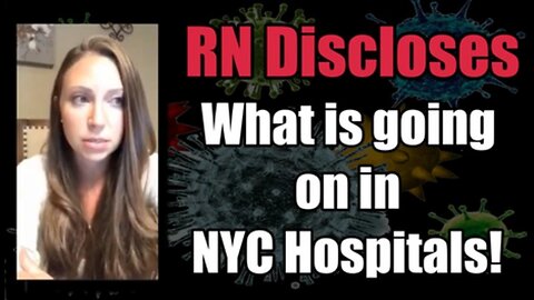 [Apr 26, 2020] RN Discloses the cause of death in NYC Hospitals [DITRH]