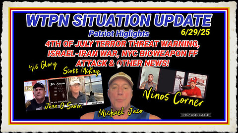 WTPN SITUATION UPDATE FEATURING PATRIOT HIGHLIGHTS