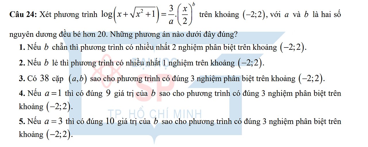 Đề thi đánh giá năng lực chuyên biệt 2025: Câu 24: Xét phương trình log(x+ √(x^2 +1) ) = 3/a (x/2)^b