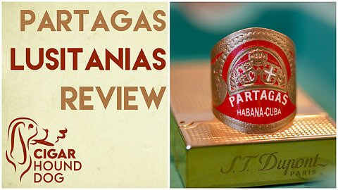 Partagás Lusitanias Cigar Review