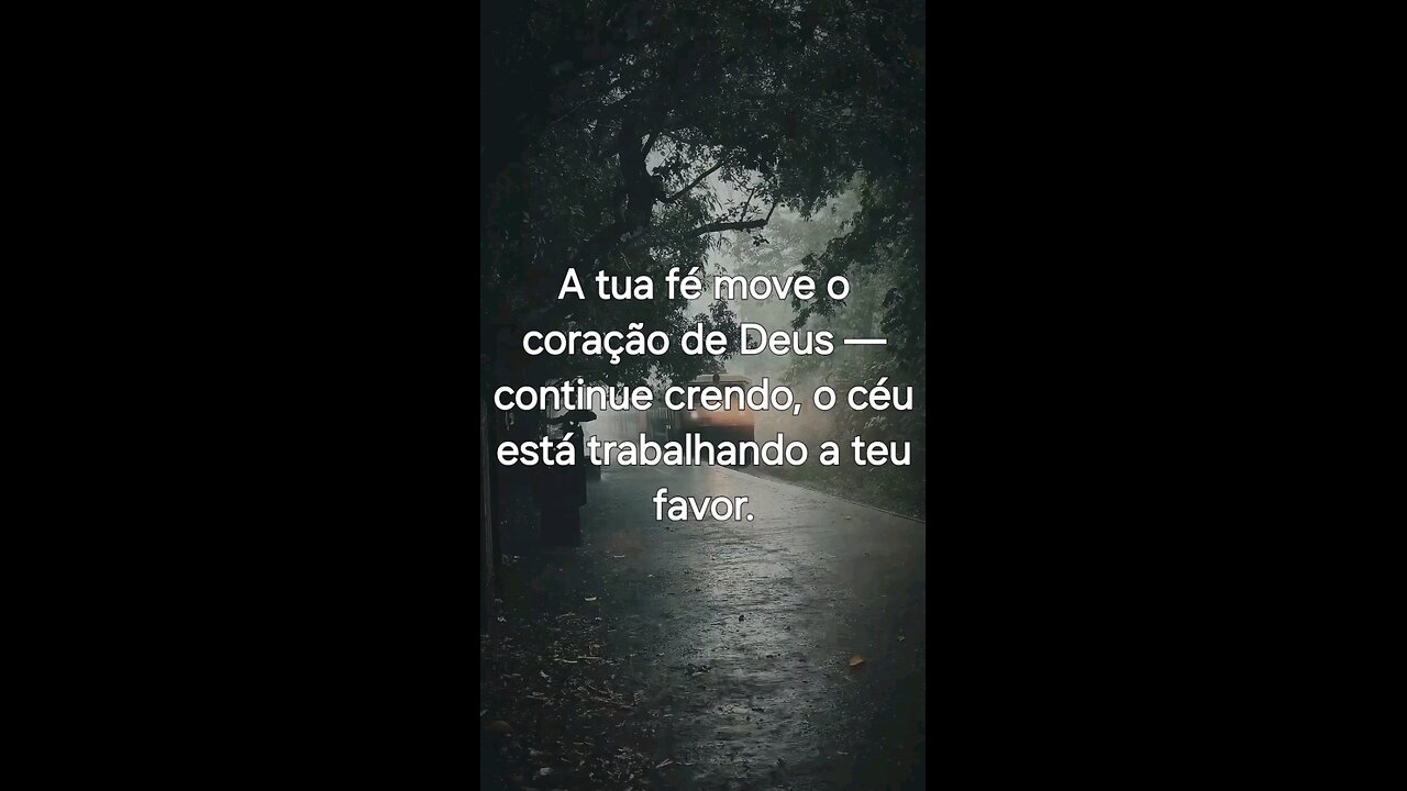A tua fé move o coração de Deus