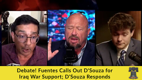 Debate! Fuentes Calls Out D'Souza for Iraq War Support; D'Souza Responds