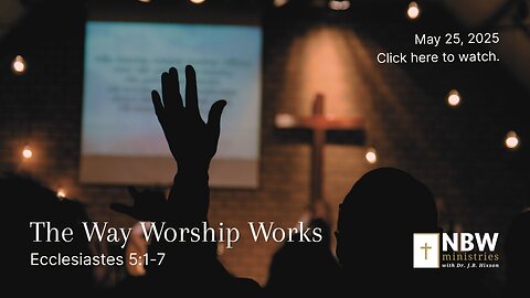 1224. The Way Worship Works
