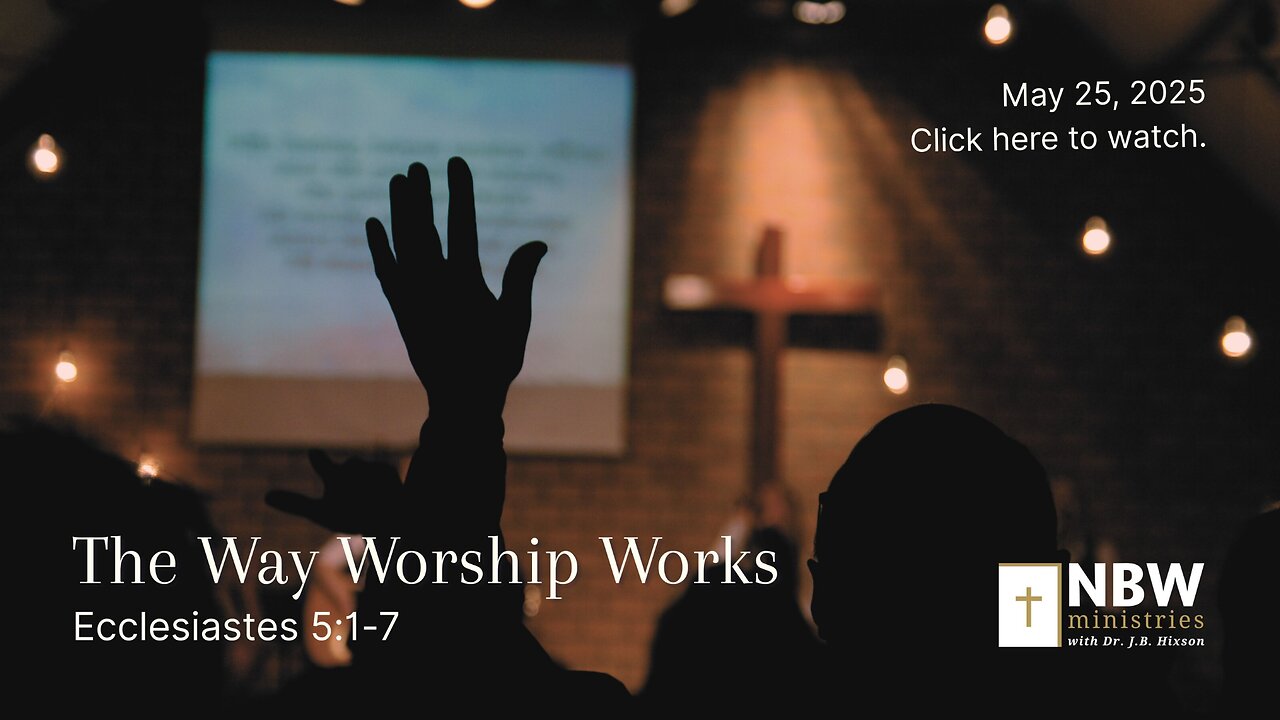 1224. The Way Worship Works