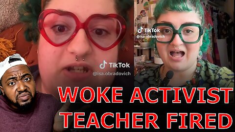 Woke Student Teacher FUMES Declaring SHE IS LEAVING America After Getting Fired For Saying 'F ICE'!