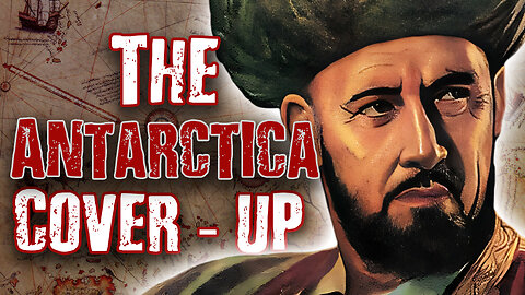 Antarctica’s Lost World: The Forbidden History They’ve Tried to Erase