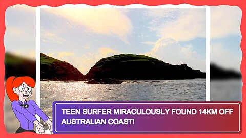 Teen Surfer Miraculously Found 14km Off Australian Coast!