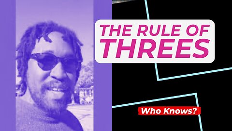 The Rule of Threes