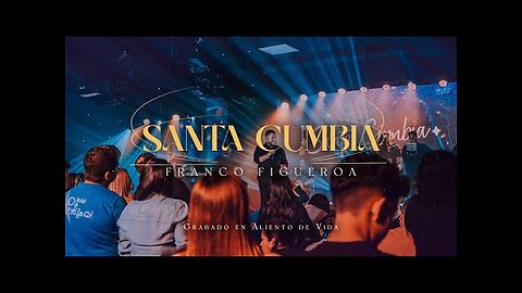 Franco Figueroa - En Vivo Santa Cumbia - ¡Concierto Completo.