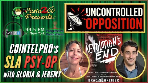 The Symbionese Liberation Army PSYOP - Uncontrolled Opposition LIVE recording for WBAI 99.5fm in NYC