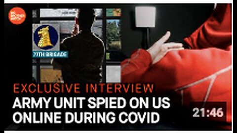"Whistleblower Reveals British Army Surveillance on Public During Lockdown"