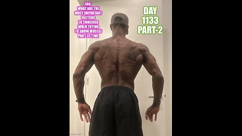 FAQ: what are the most important factors to consider when trying to grow muscle? Part-11: Time