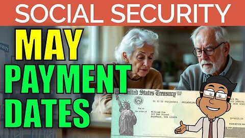 Social Security Checks： May 2025 Payment Schedule Dates Update