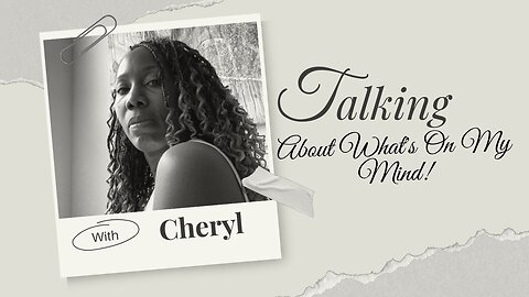 “What I’ve Been Through… A Real Moment of Reflection | Cheryl Mildor”