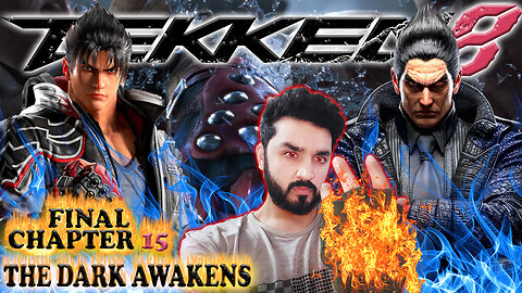 TEKKEN 8 story Mode Walkthrough ENDING | THE DARK AWAKENS THE LAST Chapter 15 | Gameplay Full movie