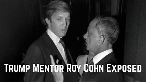 Trump Mentor Roy Cohn Exposed by Truth Teller
