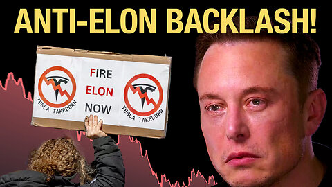 Surging Elon Musk BACKLASH Fuels INTENSE Tesla Protests