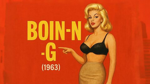 Boin-n-g (1963) Full movie | 18+