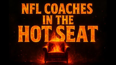NFL Coaches in the Hot Seat for 2025!