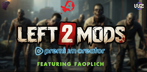 Left 2 Mods- It's Breaking My Butt!- Left 4 Dead With Faoplich