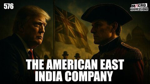 #576: The American East India Company