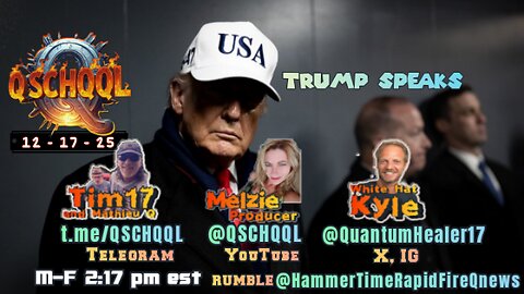 TRUMP Speaks at [9] QSCHQQL 12.17.25