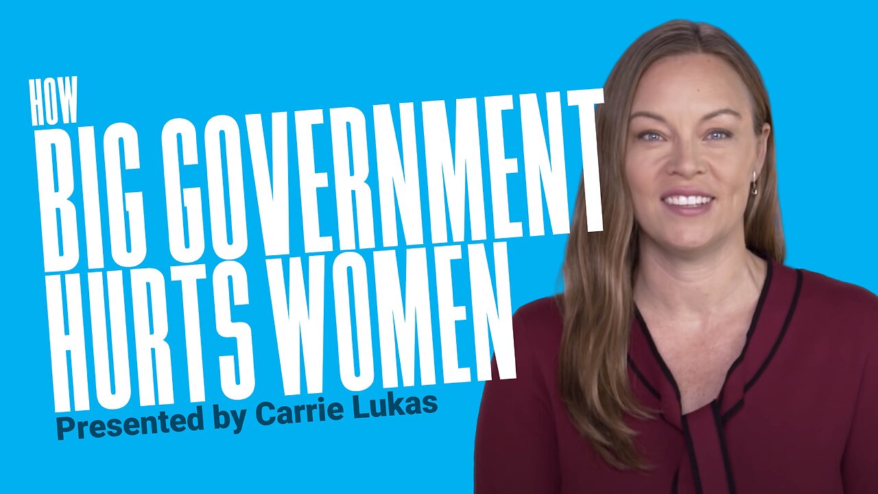 How Big Government Hurts Women | 5-Minute Videos | PragerU
