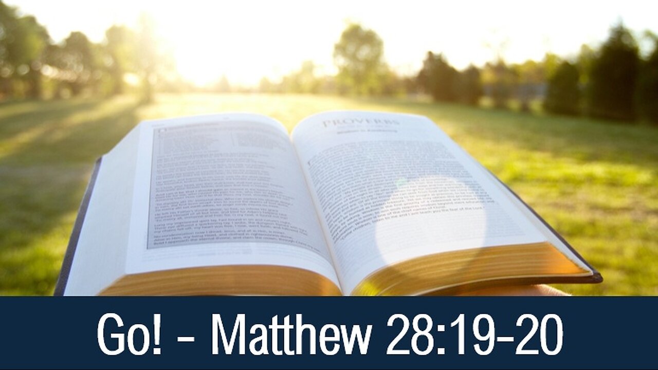 Go! - Matthew 28:19-20