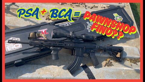 WILL BCA(bear creek arsenal) and PSA(palmetto state armory) make a good combo??
