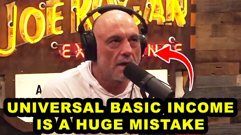 Joe Rogan FALLS for the ‘Universal Basic Income’ Trap | Why It’s a DISASTER