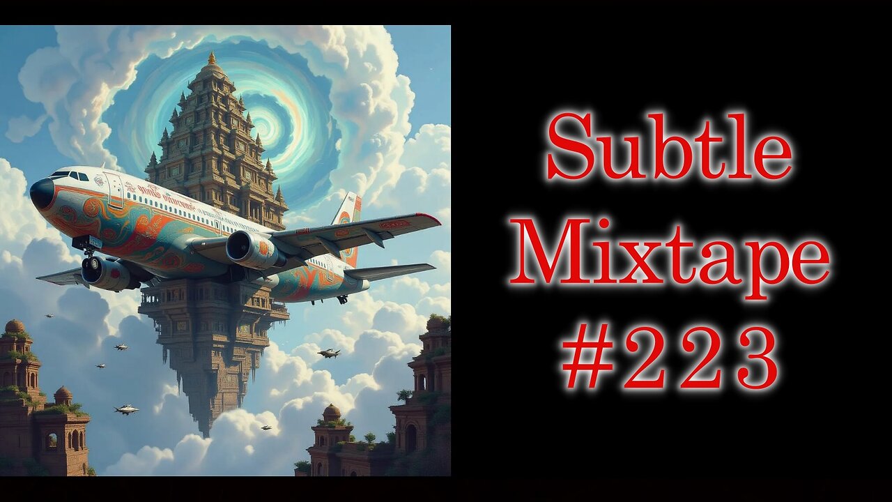 Subtle Mixtape 223 | A Heyoka Hieroglyphs Production