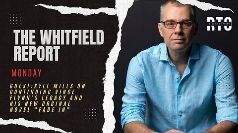 Continuing the Legacy: Kyle Mills on the Mitch Rapp Series and new novel "Fade In"